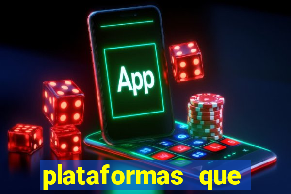 plataformas que estao pagando agora